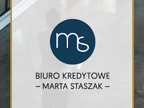 Biuro Kredytowe Marta Staszak – Kredyty Mieszkaniowe